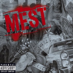 Mest (U.S. PA Version) [Explicit]