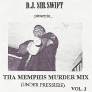 Image for 'Tha Memphis Murder Mix (Under Pressure) Vol. 3'