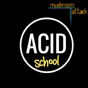 Acid School - Single