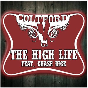 The High Life (feat. Chase Rice)