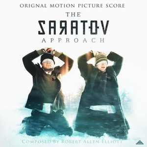 The Saratov Approach (Original Motion Picture Score)