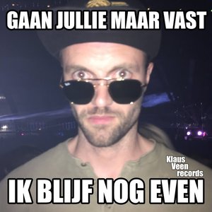 Gaan Jullie Maar Vast, Ik Blijf Nog Even