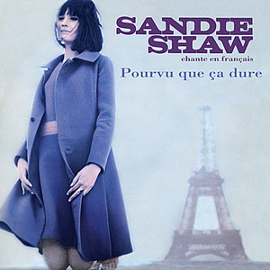SANDIE SHAW - Pourvu Que Ca Duresings In French - Zortam Music