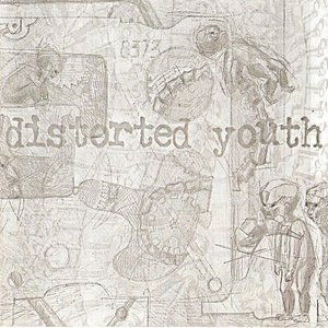 Distorted Youth