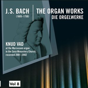 Bach: The Organ Works, Vol. 8 (Die Orgelwerke)