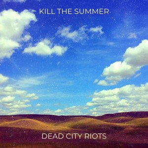 Kill the Summer - Single