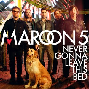Never Gonna Leave This Bed - Single