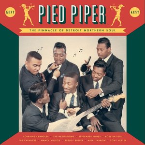 Pied Piper: The Pinnacle of Detroit Northern Soul