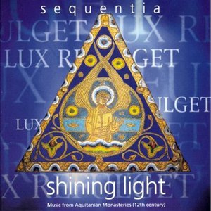 Shining Light: Music from Aquitanian Monasteries