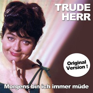 Morgens bin ich immer müde (Original Version)