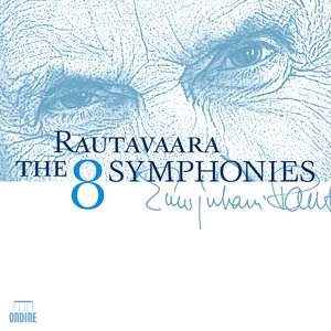 Rautavaara, E: Symphonies Nos. 1-8