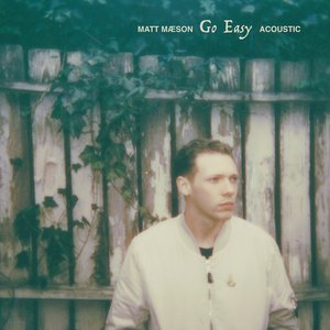 Go Easy (Acoustic) - Single