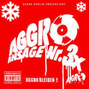 Aggro Ansage Nr. 3 X