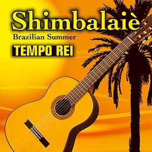 Shimbalaiè - Brazilian Summer