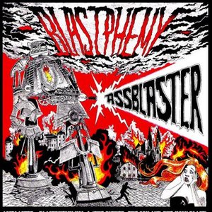 Blastphemy Vol. I (The Father, The Son and The Holy Blast)