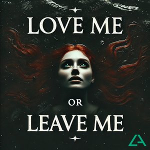 Love Me Or Leave Me
