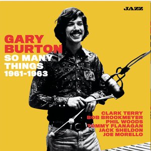 Gary Burton: So Many Things