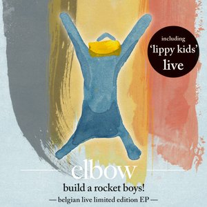 Build A Rocket Boys! (Belgian Live Limited Edition)