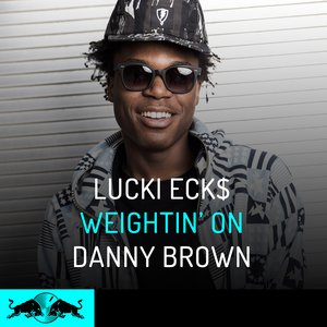 Weightin' On (feat. Danny Brown)