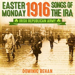 Easter Monday, Songs of the IRA