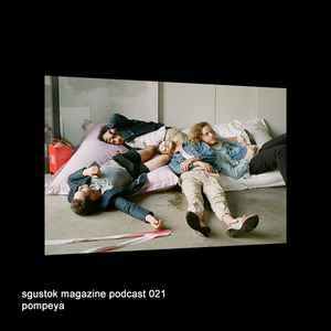 Sgustok Magazine Podcast 021