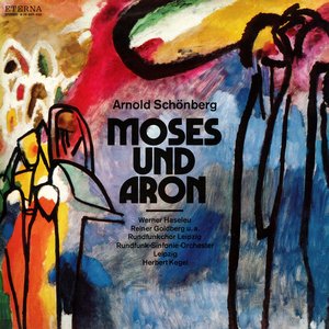 Schönberg: Moses Und Aron