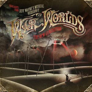 Highlights From Jeff Wayne's Musical Version Of The War Of The Worlds - The New Generation