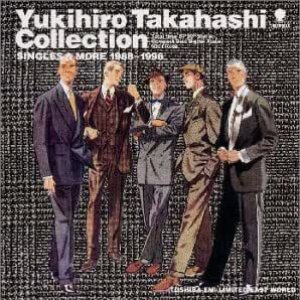 Yukihiro Takahashi Collection: SINGLES & MORE 1988–1996