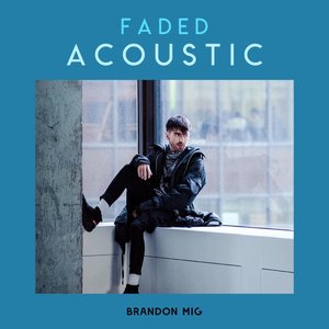 Faded (Acoustic Version) - Single