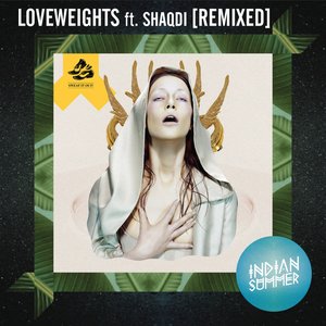 Loveweights (Remixed) featuring Shaqdi