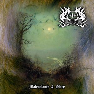 Malevolance & Glory