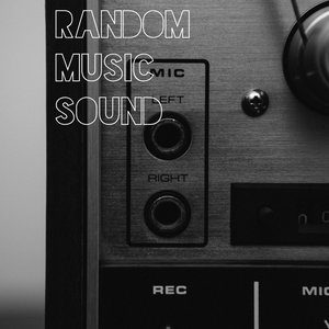 Random Music Sound