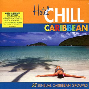 Hotel Chill: Caribbean