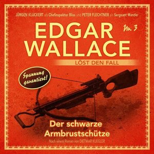Nr. 3: Der schwarze Armbrustschütze