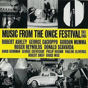 Music from the ONCE Festival 1961-1966