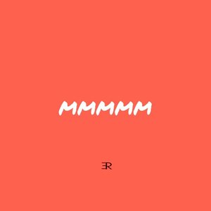 Mmmmm - Single