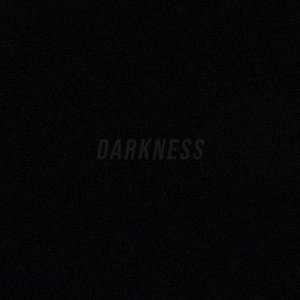 Darkness