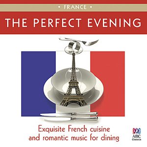 The Perfect Evening: France