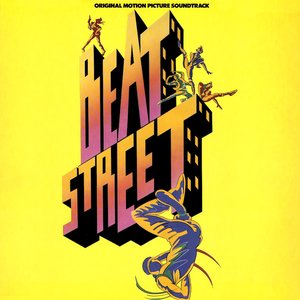 Beat Street (Original Motion Picture Soundtrack) - Volume 1