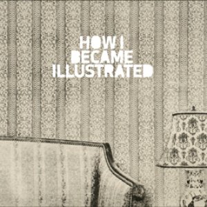 How I Became Illustrated