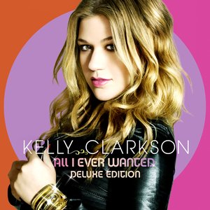 All I Ever Wanted (Deluxe)