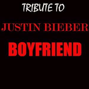 TRIBUTE TO JUSTIN BIEBER'S BOYFRIEND (INSTRUMENTAL COVER)