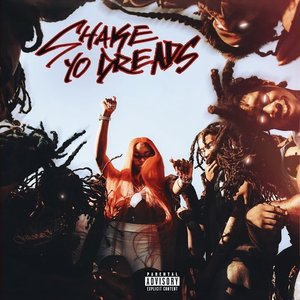 Shake Yo Dreads - Single