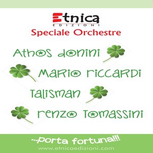 Etnica speciale orchestre