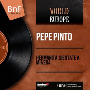 Hermanita, Sientate a Mi Vera (feat. Melchor de Marchena) [Mono Version]