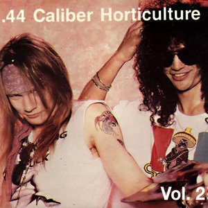 .44 Caliber Horticulture, Volume 2