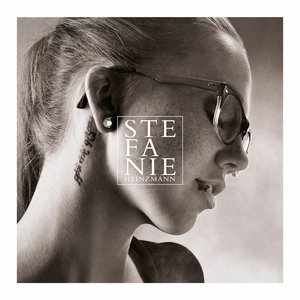 Stefanie Heinzmann (Deluxe Edition)