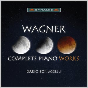 Wagner: Complete Piano Works