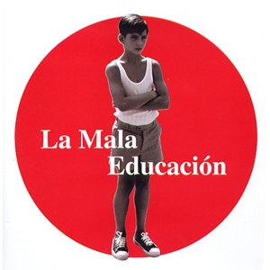 La Mala Educación