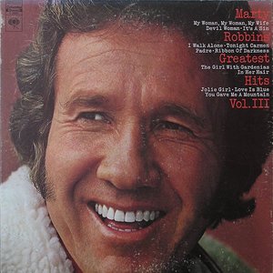 Marty Robbins' Greatest Hits Vol. III